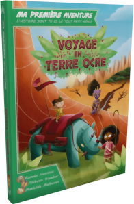 Ma Première Aventure : Voyage En Terre Ocre