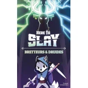 Here to Slay - Bretteurs et Druides