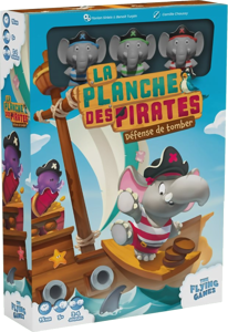 La Planche Des Pirates : Défense De Tomber