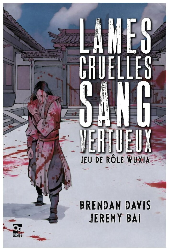 Lames Cruelles, Sang VertueuxJeu De Rôle Wuxia