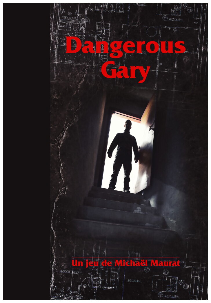 Dangerous Gary