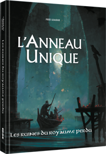 L'Anneau Unique - Les Ruines du Royaume Perdu