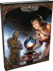 L'Œil Noir - Le Jeu de Rôle Et d'Aventure