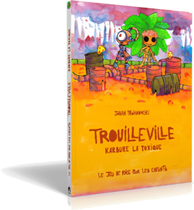 Trouilleville – Karbure La Toxique