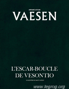 Vaesen - L'escar-boucle de Vesontio