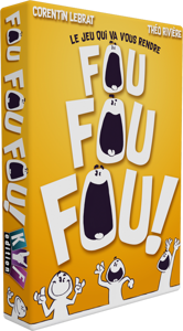 Fou Fou Fou !